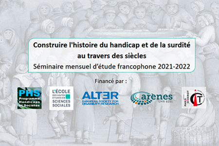 Construire l’histoire du handicap et de la surdité au travers des siècles
