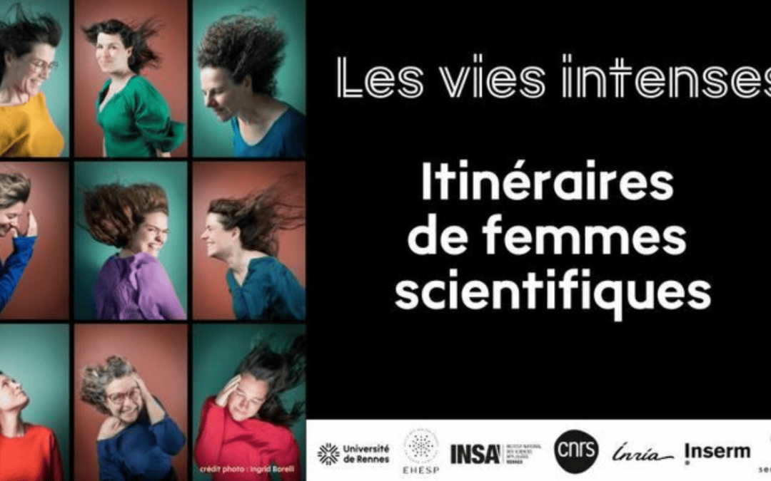 Exposition « Les Vies intenses : Itinéraires de femmes scientifiques » + Webinaire du mardi (EHESP)