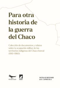 Para otra historia de la guerra del Chaco
